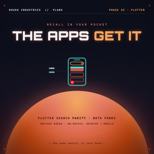 Phase 2c — Recall in Your Pocket: the apps get the search
